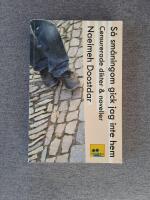 S&aring; sm&aring;ningom gick jag inte hem : censurerade dikter och noveller