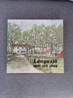 L&aring;ngasj&ouml; ig&aring;r och idag
