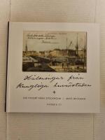 H&auml;lsningar fr&aring;n kungliga huvudstaden. 100 vykort fr&aring;n Stockholm