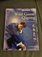 Wild Goose Qigong. De f&ouml;rsta 64 r&ouml;relserna