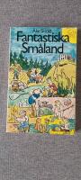 Fantastiska Sm&aring;land