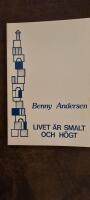 Livet &auml;r smalt och h&ouml;gt. Tolkningar av Birger Hede'n