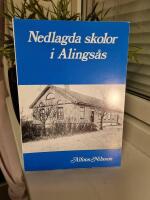 Nedlagda skolor i Alings&aring;s
