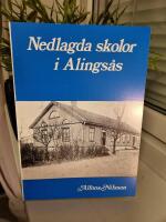 Nedlagda skolor i Alings&aring;s