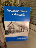 Nedlagda skolor i Alings&aring;s