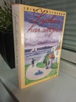 Lyckan har sitt pris : en roman