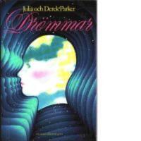 Dr&ouml;mmar : hur man minns dem, hur man tolkar dem, hur man drar nytta av dem