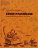 Ber&auml;ttande bilder : Svenska tecknade serier f&ouml;r barn