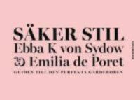 S&auml;ker stil : guiden till den perfekta garderoben