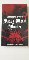 Heavy metal murder : [h&aring;rdrocksthriller]