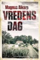 Vredens dag. Thriller