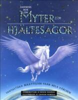 Barnens bok om myter och hj&auml;ltesagor