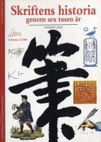 Skriftens historia genom sextusen &aring;r