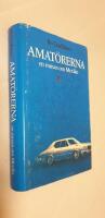 Amat&ouml;rerna : en roman om Mexiko. Thriller