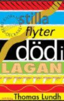 Stilla flyter d&ouml;d i Lagan (Signerad.). En Berit Bj&ouml;rkman-deckare