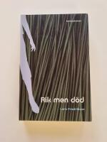 Rik men d&ouml;d : kriminalroman