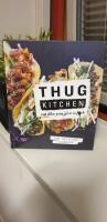 Thug Kitchen. Eat like you give a fuck. The official cookbook
