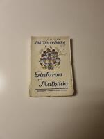 Gastarna p&aring; Mathilda. Skepparhistorier och timmermansl&ouml;gner