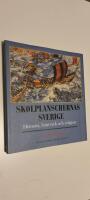 Skolplanschernas Sverige : Historia, hantverk och religion
