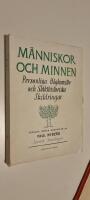M&auml;nniskor och minnen. Personliga H&aring;gkomster och Sl&auml;kthistoriska Skildringar. Sjunde samlingen