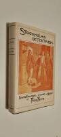 Stockholms-detektiven : detektivroman utgiven med kommentarer och bildgalleri