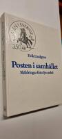 Posten i samh&auml;llet : skildringar fr&aring;n fyra sekler