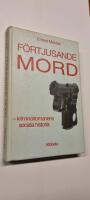 F&ouml;rtjusande mord. Kriminalromanens sociala historia