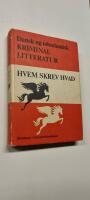 Hvem skrev hvad. Dansk og udenlandsk kriminallitteratur