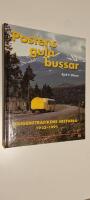 Postens gula bussar : om diligenstrafikens historia 1923-1991