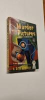 Murder with Pictures. A Kent Murdock Murder Mystery