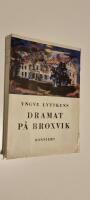 Dramat p&aring; Broxvik