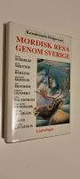 Kommissarie Holgersson: Mordisk resa genom Sverige