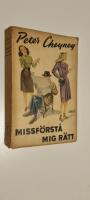 Missf&ouml;rst&aring; mig r&auml;tt