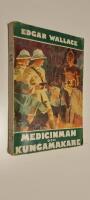 Medicinman och kungamakare