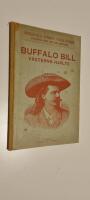 Buffalo Bill, V&auml;sterns hj&auml;lte eller Hvad en graf dolde
