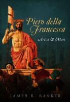 Piero della Francesca : Artist and Man