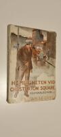 Hemligheten vid Chesterton Square. Kriminalroman