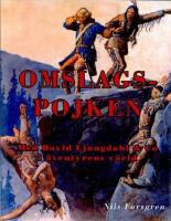Omslagspojken : Med David Ljungdahl & Co i &auml;ventyrens v&auml;rld.