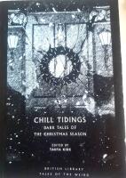 Chill Tidings - Dark Tales Of The Christmas Season