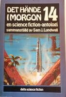 Det h&auml;nde i morgon : en science fiction-antologi