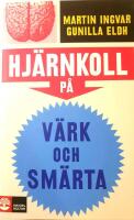 Hj&auml;rnkoll p&aring; v&auml;rk och sm&auml;rta
