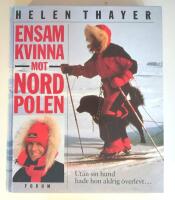 Ensam kvinna mot nordpo