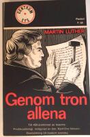 Genom tron allena: Till 450-&aring;rsminnet av teserna