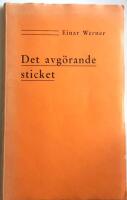 Det avg&ouml;rande sticket
