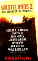 Wastelands 2 - More Stories of the Apocalypse