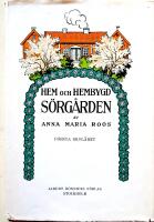 HEM OCH HEMBYGGD I S&Ouml;RG&Aring;RDEN.