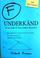 Underk&auml;nd : de roligaste provsvaren n&aring;gonsin