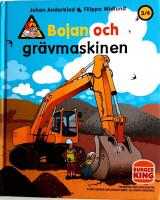 Bojan och gr&auml;vmaskinen