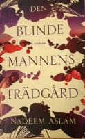 Den blinde mannens tr&auml;dg&aring;rd
