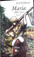 Maria 1888-1942 : roman